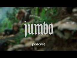 Jumbo Podcast 2 (with Anthony Medina)