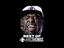 WHAT'S HOLDING YOU BACK FROM GREATNESS? - Best of Eric Thomas Compilation