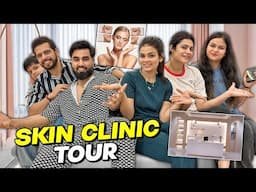 Skin clinic tour