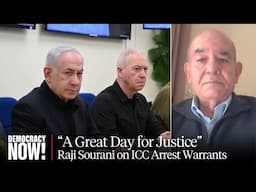 "A Great Day for Justice": Gaza Lawyer Raji Sourani on ICC Arrest Warrants for Netanyahu & Gallant