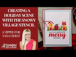 Creating A Holiday Scene with the Snowy Village Stencil