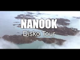 Nanook - Disko Tour