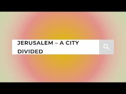 Jerusalem: A City Divided: Significance of Jerusalem for Both Jews and Muslims - Short Documentary