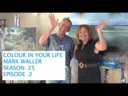 Mark Waller on Colour In Your Life, Tropical Water & Nature Painting techniques and tutorial.