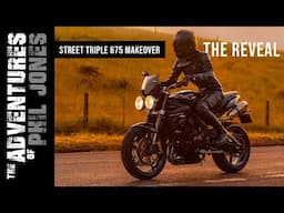 Street Triple 675 Makeover | Part 9 | The Reveal