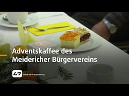 STUDIO 47 .live | ADVENTSKAFFEE DES MEIDERICHER BÜRGERVEREINS