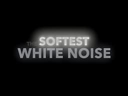 (No Ads) The Softest White Noise Ever | 10 Hrs, Black Screen, SLEEP, FOCUS, RELAXATION