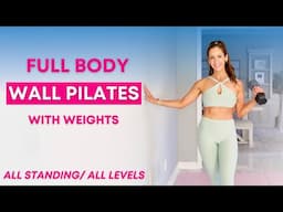 Full Body Wall Pilates Workout | All Standing | Sculpt & Strength