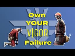 You SUCK👎 @ Failing! 🔪💉GIT GUD! 👍 How to Play Vigor Tips and Tricks