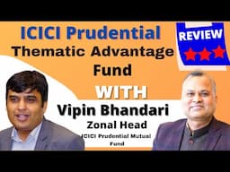 ICICI Prudential Thematic Advantage Fund (FOF) how To Get Maximum Returns From Thematic Mutual Funds