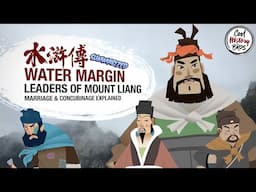 Water Margin - EP3 – Leaders of Mount Liang (Chinese Classic Summarized)