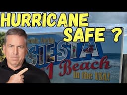 Is Siesta Key Safe from a Florida Hurricane?