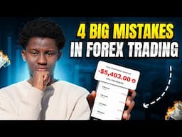 FOUR DEADLY TRADING MISTAKES TO AVOID !!! A MUST WATCH !!