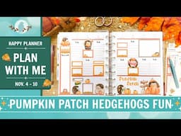 Fall Plan With Me | Pumpkin Patch Hedgehogs | ohelloRobin Stickers | Happy Planner