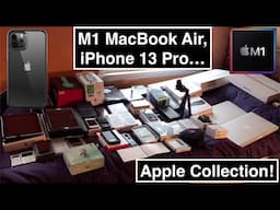 M1 MacBook Air, iPhone 13 Pro…What do I own from Apple? Product Collection!