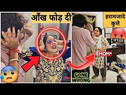 बहन की आँख फोड़ दी 😱 || Prank On My Angry Mom 😡 || Gone Wrong ❌️ | Skater Rahul Pranks