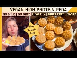 Vegan Peda Recipe | 5g Protein Each | No Milk, No Ghee | Dairy Free | Healthy High Protein Dessert