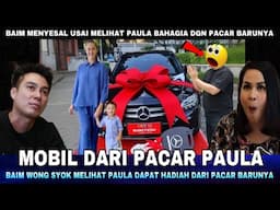 Paula dapat Hadiah Mobil Mewah dari Pacar Barunya, Baim wong Menyesal Usai gugat Cerai Paula !!!