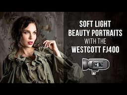 Creating Soft Light Beauty Portraits with the Westcott FJ400