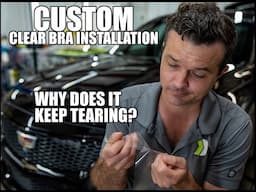 Custom clear bra installation: Why it keeps tearing