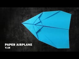 How to Make a Paper Airplane That Flies Var Ver 16