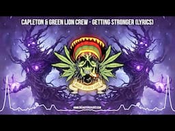 Capleton & Green Lion Crew - Getting Stronger ⚡️ (Lyric Video / New Reggae 2024 / Roots Reggae 2024)