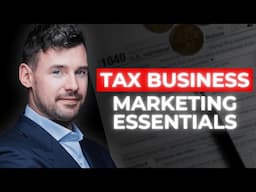 How To Market Your Tax Business (Complete Strategy)