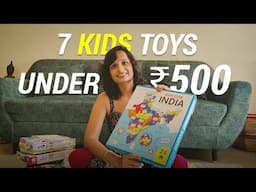 Kids Toys Under 500 Rs | 7 Toys for 3, 4, 5, 6, 7, 8 Year Old Kids| Best Toys Under Rs 500