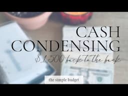 bill condensing | cash envelope condensing | $1,500 back to the bank