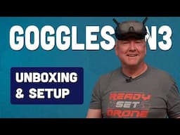 DJI Goggles N3 & NEO - Unboxing and Setup Tutorial