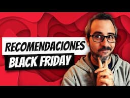 Mis Recomendaciones TOP para Black Friday 2024 🛍️🔥