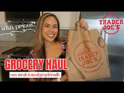 HEALTHY TRADER JOE'S HAUL | easy recipes, meal prep friendly ingredients, high protein *with prices*