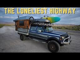 Solo Truck Camping on the Loneliest HIghway in North America