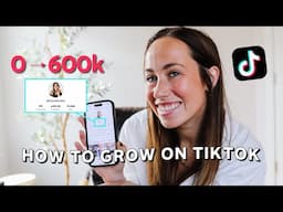 6 TIPS ON HOW TO GROW ON TIKTOK | 600k+ followers and growing