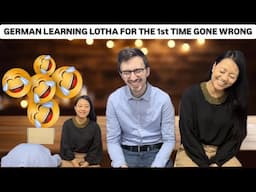 German learning Lotha for the 1st time gone wrong 🤦🏻‍♀️🤣