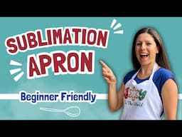 How to Sublimate an Apron & Design With Canva | Beginner Friendly