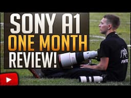 The Sony A1 One Month Review From An Amateur Photographer | Sports & Portrait Photographer Review