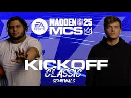 Instant Classic at the MCS Kickoff Classic | (4) Kiv vs. (1) JohnBeast | Madden 25