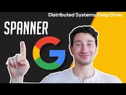 Spanner - The Perfect Database? | Distributed Systems Deep Dives With Ex-Google SWE