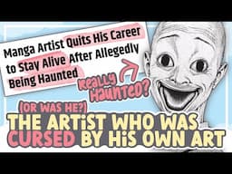 The REAL Story of the Mangaka CURSED By His Own Art! || SPEEDPAINT + COMMENTARY