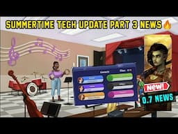 SUMMERTIME NEW UPDATE 21.0.0 TECH UPDATE 3 RELEASE DATE / WHAT A LEGEND UPDATE 0.7 NEWS