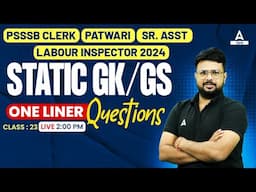 PSSSB Clerk, Patwari, Senior Assistant, Labour Inspector 2024 | Static GK GS | One Liner Questions