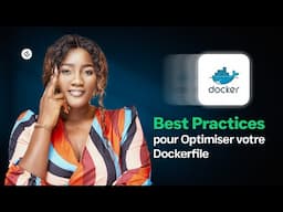 Best Practices pour Optimiser votre Dockerfile