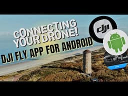 DJI Fly app for Android | Connect a DJI Drone to an Android Phone