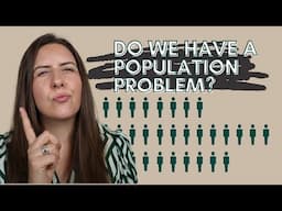 Do we have a population problem?