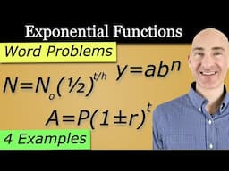 Exponential Functions Word Problems - Half Life, Doubling, Growth and Decay