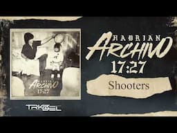 SHOOTERS - Hadrian - TRKZ X DEL 2024