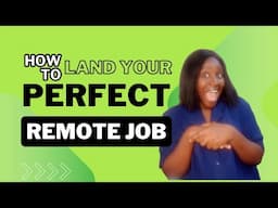 How to Land Your Perfect Remote Job!