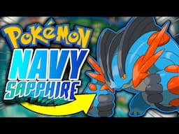 This is the HARDEST Alpha Sapphire Romhack! (Pokémon NAVY Sapphire by TrulyPhenomenal)