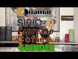 Introducing: Quamar Sirio-Q Espresso Coffee Grinder